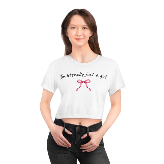 Crop tee - I´m literally just a girl🎀